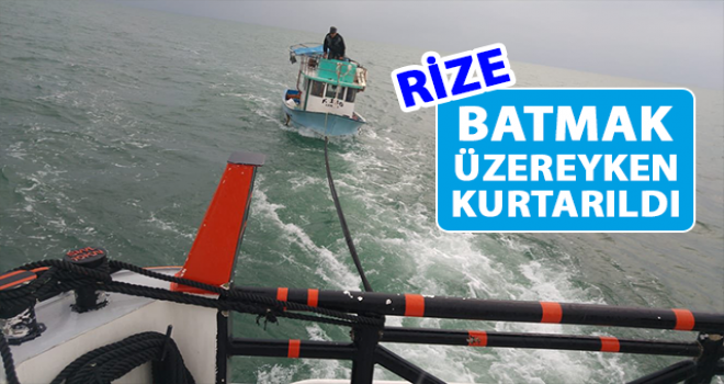 Rize’de Bir Tekne Batmak Üzereyken Kurtarıldı